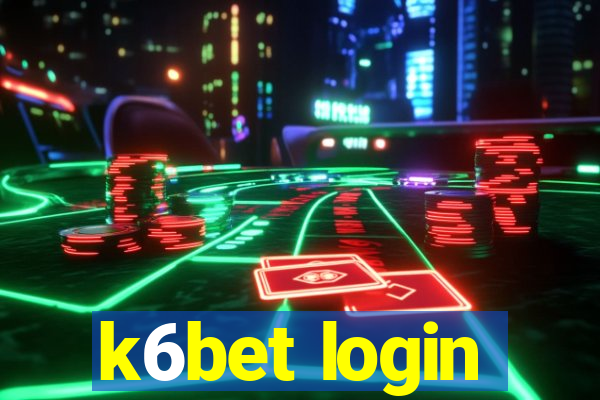 k6bet login